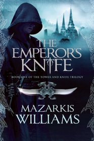 The Emperor's Knife (Tower and Knife)
