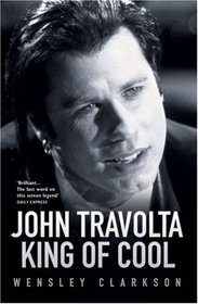 John Travolta: King of Cool