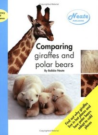 Comparing Giraffes and Polar Bears (Literacy & Science)
