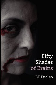 Fifty Shades of Brains