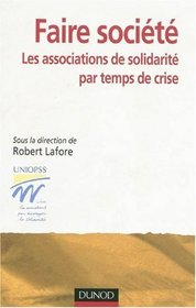 Faire société (French Edition)