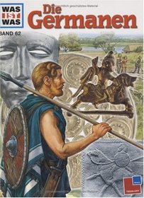 Was ist was?, Bd.62, Die Germanen