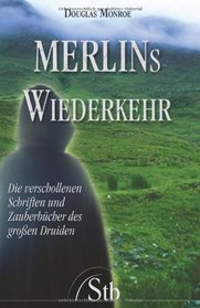 Merlins Wiederkehr.