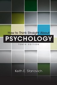 How to Think Straight About Psychology (10th Edition)