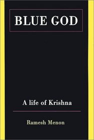 Blue God: A Life of Krishna