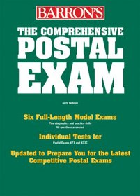The Comprehensive Postal Exam for 473/473-C (Barron's How to Prepare for the Comprehensive Us Postal Service Examination)