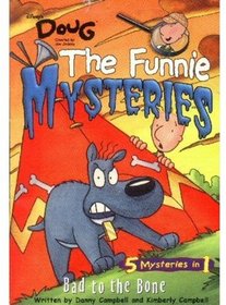 Doug - Funnie Mysteries: Bad to the Bone - Book #6 (Disney's Doug: the Funnie Mysteries)