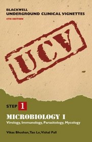 Blackwell Underground Clinical Vignettes Microbiology I: Virology, Immunology, Parasitology, Mycology Fourth Edition