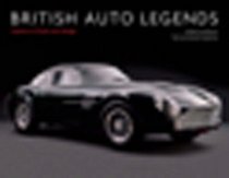 British Auto Legends: Classics of Style and Design (Auto Legends Series)