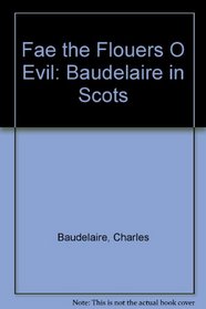 Fae the Flouers O Evil: Baudelaire in Scots
