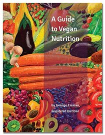 A Guide to Vegan Nutrition