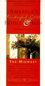 America's Wonderful Little Hotels and Inns: The Midwest (America's Wonderful Little Hotels and Inns the Midwest)