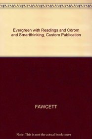 Evergreen with Readings and Cdrom and Smartthinking, Custom Publication