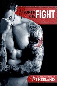 Worth the Fight (MMA Fighter, Bk 1)