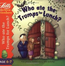 Who Ate the Trumps for Lunch?