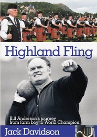Highland Fling: Bill Anderson's Journey from Farm Boy to World Champion