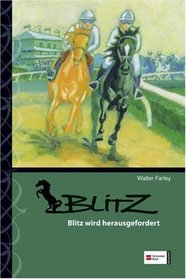 Blitz wird herausgefordert (The Black Stallion Challenged) (Black Stallion, Bk 16) (German Edition)