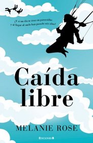 Caida libre (Spanish Edition)