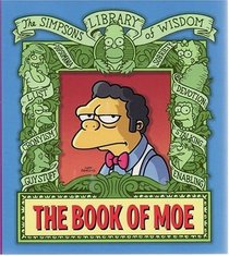 The Book of Moe: Simpsons Library of Wisdom