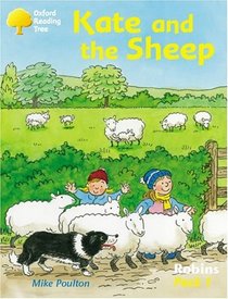 Oxford Reading Tree: Robins: Pack 1: Kate and the Sheep