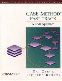 Case Method Fast-Track: A Rad Approach (Computer Aided System Engineering)