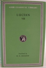 Works: v. 8 (Loeb Classical Library)