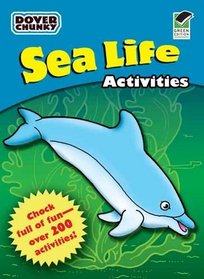 Sea Life Activities Dover Chunky Book