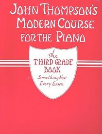 Modern Course for Piano: Third Grade