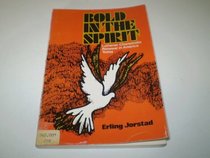 Bold in the spirit;: Lutheran charismatic renewal in America today