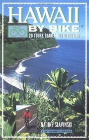 Hawaii by Bike: 20 Tours Geared for Discovery