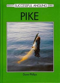 Pike (Beekay's successful angling series)