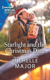 Starlight and the Christmas Dare (Welcome to Starlight, Bk 7) (Harlequin Special Edition, No 2948)