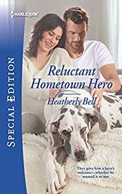 Reluctant Hometown Hero (Wildfire Ridge, Bk 2) (Harlequin Special Edition, No 2741)