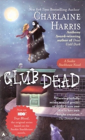 Club Dead (Sookie Stackhouse, Bk 3) (Large Print)