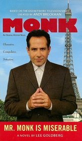 Mr. Monk is Miserable (Monk, Bk 7) (Large Print)