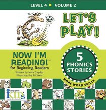 Now I'm Reading!: Let's Play! - Volume 2 (Now I'm Reading!)