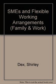 Smes and Flexible Working Arrangements (Family & Work)