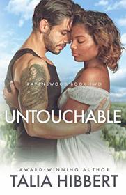 Untouchable: A Small Town Romance (Ravenswood)