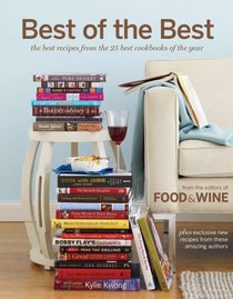 The Best Recipes from the 25 Best Cookbooks of the Year (Best of the Best, Vol 11)