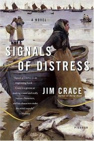 Signals of Distress : A Novel