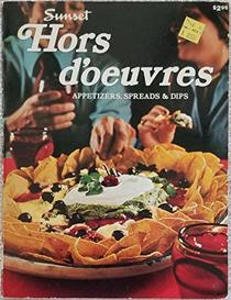 Hors d'oeuvres: Appetizers, Spreads & Dips