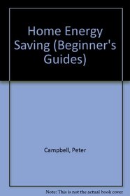 Home Energy Saving (Beginner's Guides)
