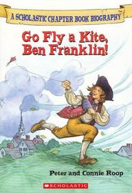 Go Fly a Kite, Ben Franklin!