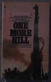 One More Hill (Bantam War Book Series)