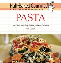 Half-Baked Gourmet: Pasta