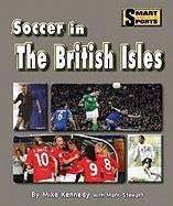 Soccer in the British Isles (Smart About Sports)