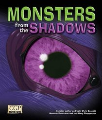 Monsters from the Shadows