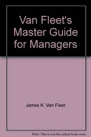 Van Fleet's master guide for managers
