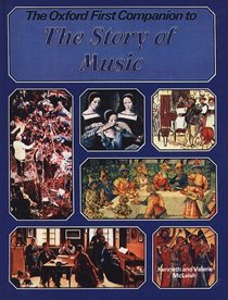 Oxford First Companion to the Story of Music