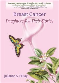 Breast Cancer: Daughters Tell Their Stories
